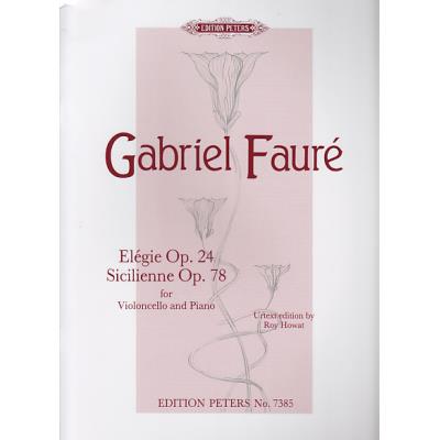 Partitions classique EDITION PETERS FAURE G. - ELEGIE OP. 24, SICILIENNE OP. 78 - VIOLONCELLE ET PIANO Violoncelle État correct reconditionné disponible sur Fnac