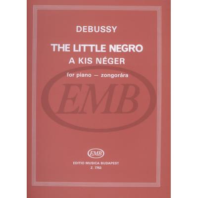 Partitions classique EMB (Editio Musica Budapest) DEBUSSY C. - PICCOLO NEGRO - PIANO SOLO Piano État correct reconditionné disponible sur Fnac