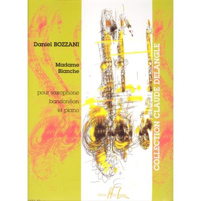 Partitions classique LEMOINE BOZZANI DANIEL - MADAME BLANCHE - SAXOPHONE Saxophone État correct reconditionné disponible sur Fnac
