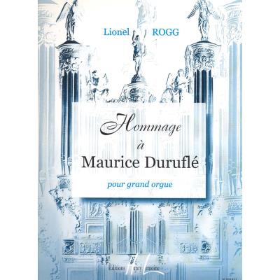 Partitions classique LEMOINE ROGG LIONEL - HOMMAGE A MAURICE DURUFLE - ORGUE Orgue État correct reconditionné disponible sur Fnac