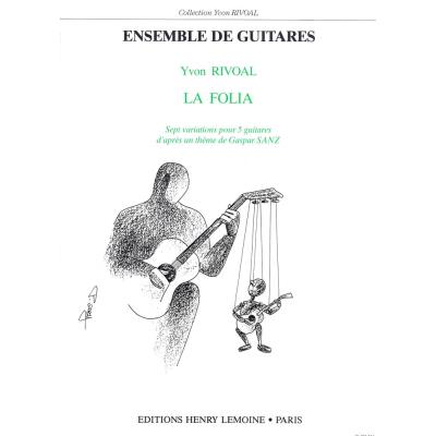 Partitions classique LEMOINE SANZ GASPAR - FOLIA (LA) - 5 GUITARES Guitare État correct - 39,32 € Partitions classique LEMOINE SANZ GASPAR - FOLIA (LA) - 5 GUITARES Guitare État correct reconditionné disponible sur Fnac