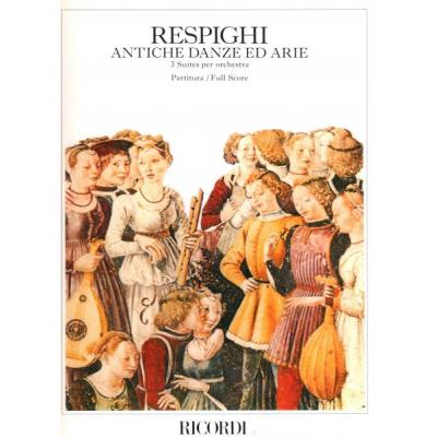 Partitions classique RICORDI RESPIGHI O. - ANTICHE DANZE ED ARIE PER LIUTO - CONDUCTEUR Grand format État correct reconditionné disponible sur Fnac | Dero