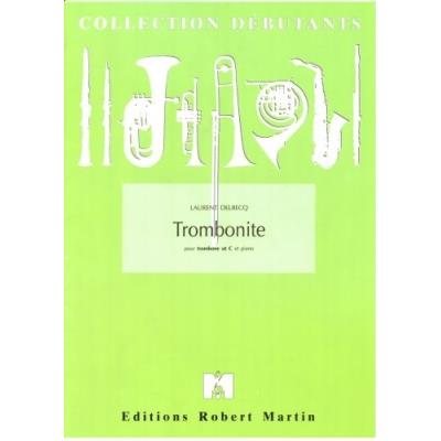 Partitions classique ROBERT MARTIN DELBECQ L.  -  TROMBONITE Trombone État correct reconditionné disponible sur Fnac