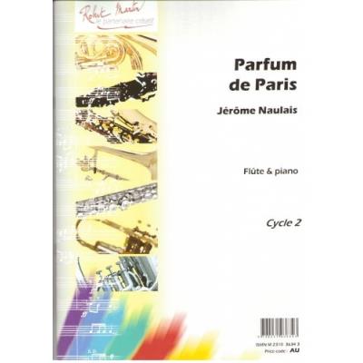 Partitions classique ROBERT MARTIN NAULAIS J. - PARFUM DE PARIS Flûte traversière État correct reconditionné disponible sur Fnac