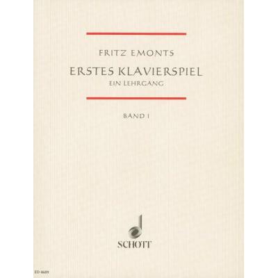 Partitions classique SCHOTT EMONTS FRITZ - ERSTES KLAVIERSPIEL   BAND 1 - PIANO Piano État correct Schott reconditionné disponible sur Fnac