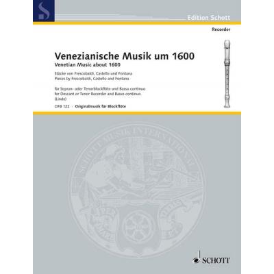 Partitions classique SCHOTT LINDE HANS M. - VENEZIANISCHE MUSIK UM 1600 - SOPRANO OR TENOR RECORDER AND BASSO CONTINUO Flûte à bec État correct Schott reconditionné disponible sur Fnac
