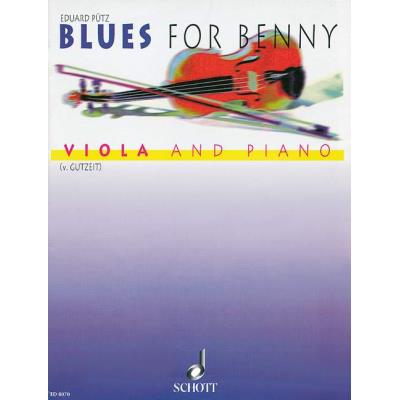 Partitions classique SCHOTT PUETZ EDUARD - BLUES FOR BENNY - VIOLA AND PIANO Alto État correct Schott reconditionné disponible sur Fnac