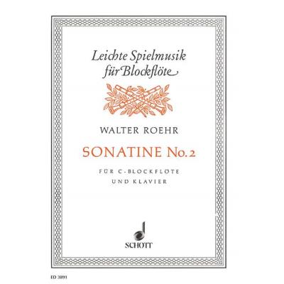 Partitions classique SCHOTT ROEHR WALTER - SONATINE - SOPRANO RECORDER (VIOLIN) AND PIANO Flûte à bec État correct Schott reconditionné disponible sur Fnac