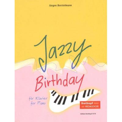 Partitions jazz&blues EDITION BREITKOPF BORSTELMANN JURGEN - JAZZY BIRTHDAY - PIANO Piano État correct reconditionné disponible sur Fnac