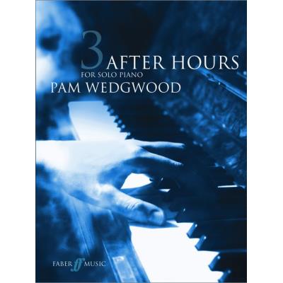 Partitions jazz&blues FABER MUSIC WEDGWOOD PAM - AFTER HOURS BOOK 3 - GR 5-6 - PIANO SOLO Piano État correct reconditionné disponible sur Fnac | Dero