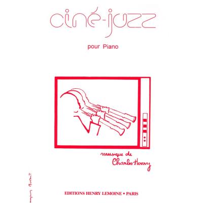 Partitions jazz&blues LEMOINE CHARLES-HENRY - CINÉ-JAZZ - PIANO Piano État correct reconditionné disponible sur Fnac