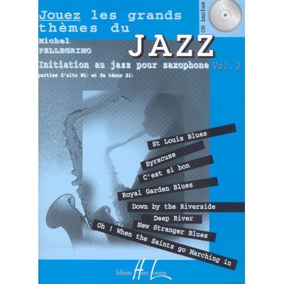 Partitions jazz&blues LEMOINE PELLEGRINO MICHEL - JOUEZ LES GRANDS THÈMES DU JAZZ VOL.2 + 2 CD - SAXOPHONE Saxophone État correct reconditionné disponible sur Fnac | Dero
