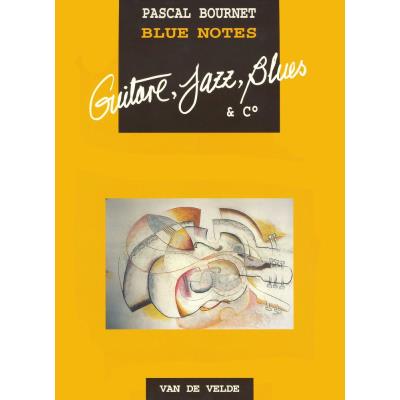 Partitions jazz&blues VAN DE VELDE BOURNET PASCAL - BLUE NOTES - GUITARE Guitare État correct reconditionné disponible sur Fnac