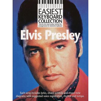 Partitions variété, pop, rock... WISE PUBLICATIONS EASIEST KEYBOARD COLLECTION ELVIS PRESLEY - MELODY LINE, LYRICS AND CHORDS Paroles&accords État correct reconditionné disponible sur Fnac