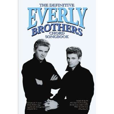 Partitions variété, pop, rock... WISE PUBLICATIONS EVERLY BROTHERS - THE DEFINITIVE EVERLY BROTHERS CHORD SONGBOOK - LYRICS AND CHORDS Paroles&accords État correct reconditionné disponible sur Fnac