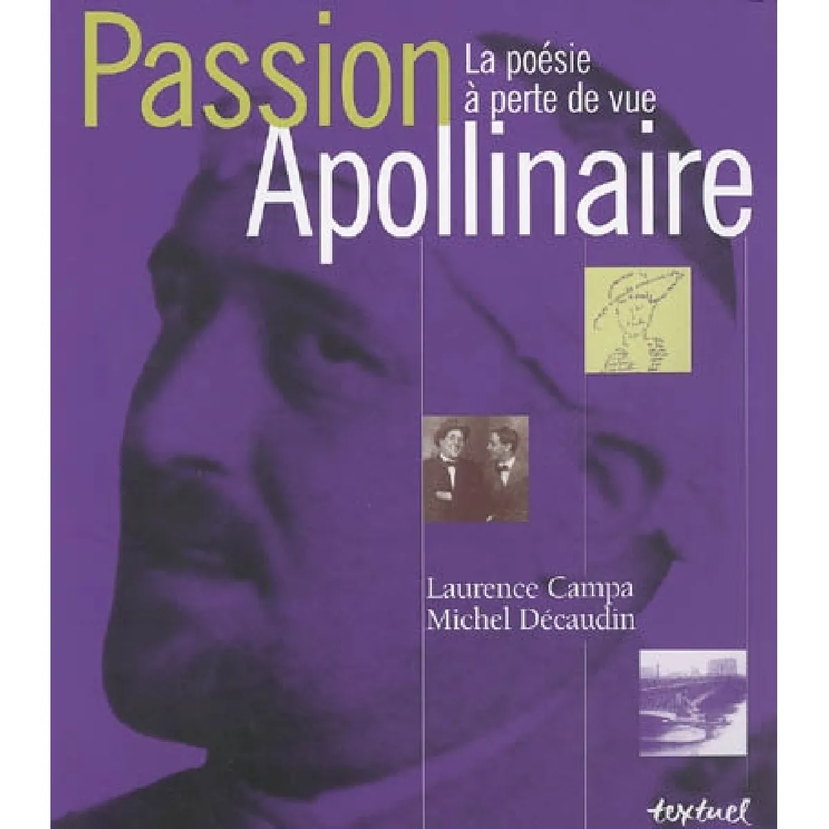 Acheter Passion Apollinaire : la poésie à perte de vue État correct - 11,88 € Passion Apollinaire : la poésie à perte de vue État correct N/A (Il ne s'agit pas d'une marque reconditionné disponible sur Rue du Commerce Seconde Vie