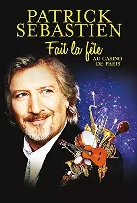 Patrick Sébastien fait la fête au Casino de Paris Bon état Polydor reconditionné disponible sur Ammareal