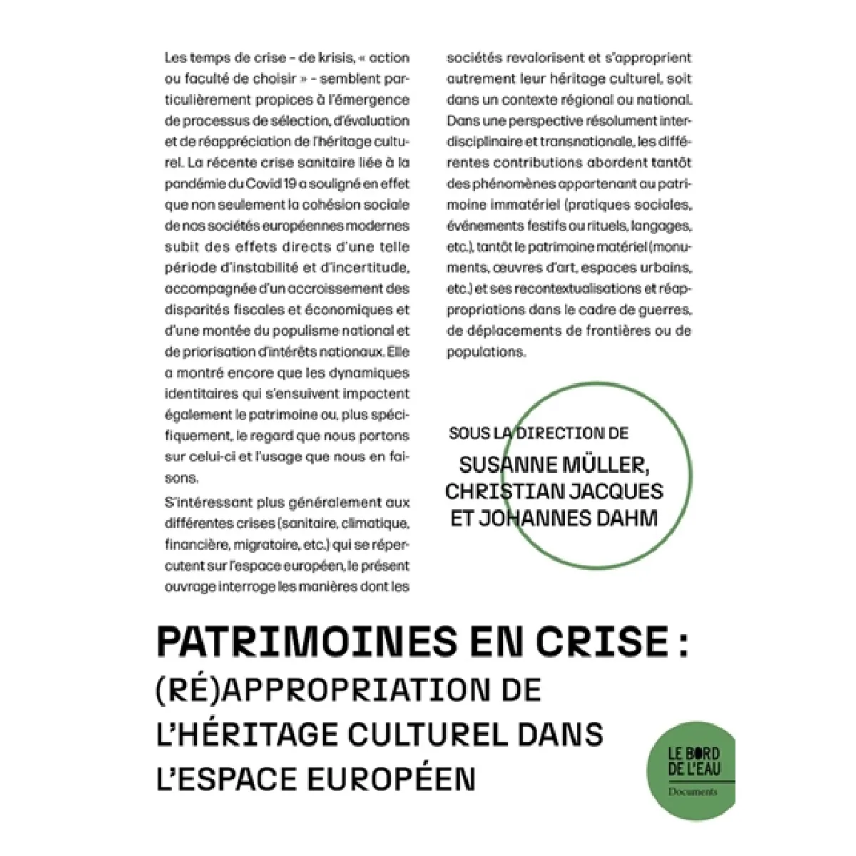 Acheter Patrimoines en crise : (ré)appropriation de l'héritage culturel dans l'espace européen État correct - 20,69 € Patrimoines en crise : (ré)appropriation de l'héritage culturel dans l'espace européen État correct N/A (Il ne s'agit pas d'une marque reconditionné disponible sur Rue du Commerce Seconde Vie