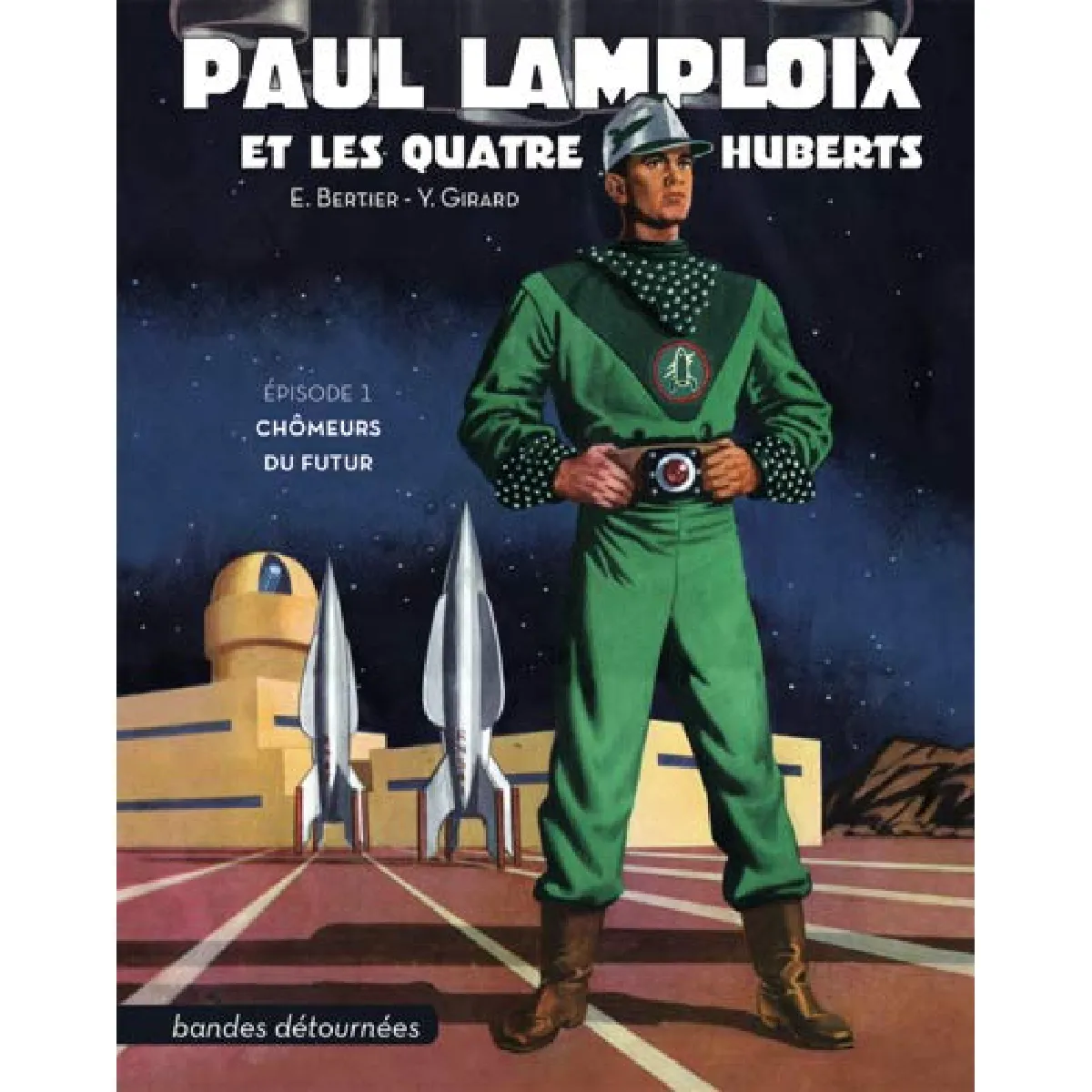 Paul Lamploix et les quatre Huberts. Vol. 1. Chômeurs du futur État correct - 10,26 € Paul Lamploix et les quatre Huberts. Vol. 1. Chômeurs du futur État correct N/A (Il ne s'agit pas d'une marque reconditionné disponible sur Rue du Commerce Seconde Vie