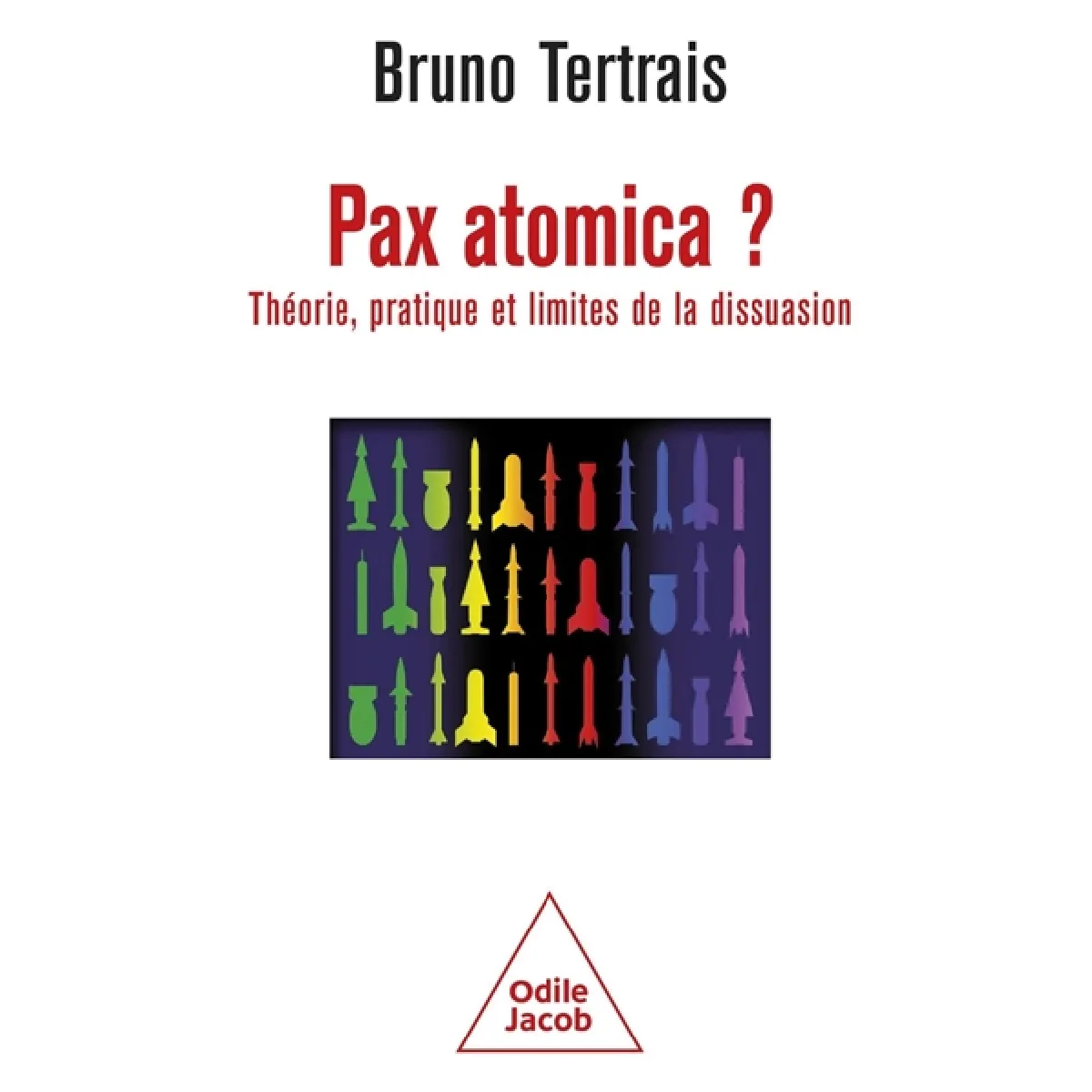 Acheter Pax atomica ? : théorie, pratique et limites de la dissuasion État correct - 12,34 € Pax atomica ? : théorie, pratique et limites de la dissuasion État correct N/A (Il ne s'agit pas d'une marque reconditionné disponible sur Rue du Commerce Seconde Vie