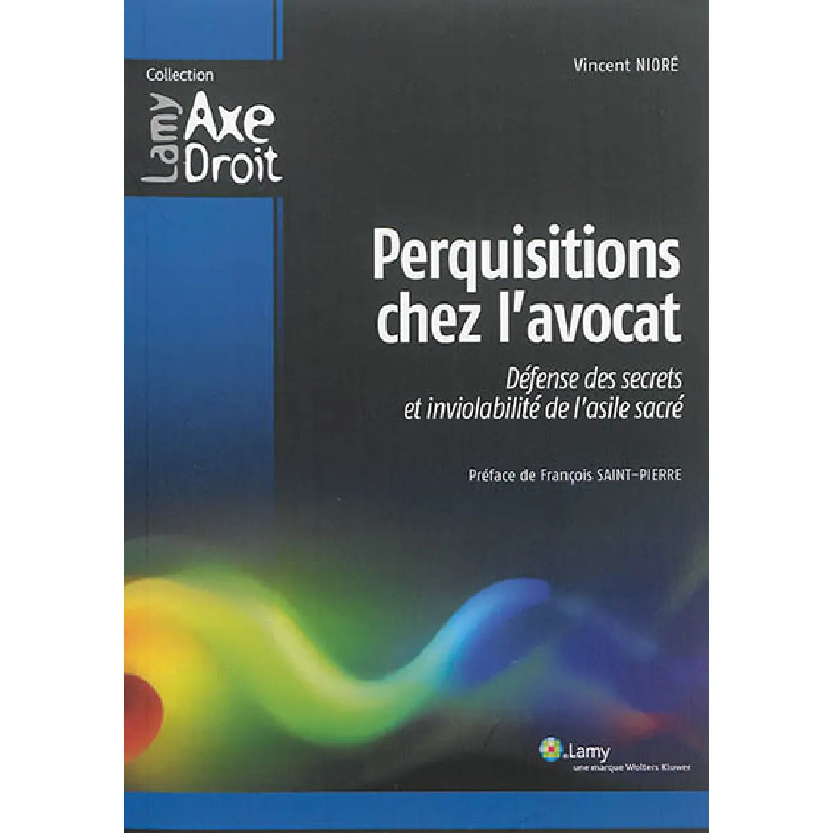 Acheter Perquisitions chez l'avocat : défense des secrets et inviolabilité de l'asile sacré État correct - 10,17 € Perquisitions chez l'avocat : défense des secrets et inviolabilité de l'asile sacré État correct N/A (Il ne s'agit pas d'une marque reconditionné disponible sur Rue du Commerce Seconde Vie