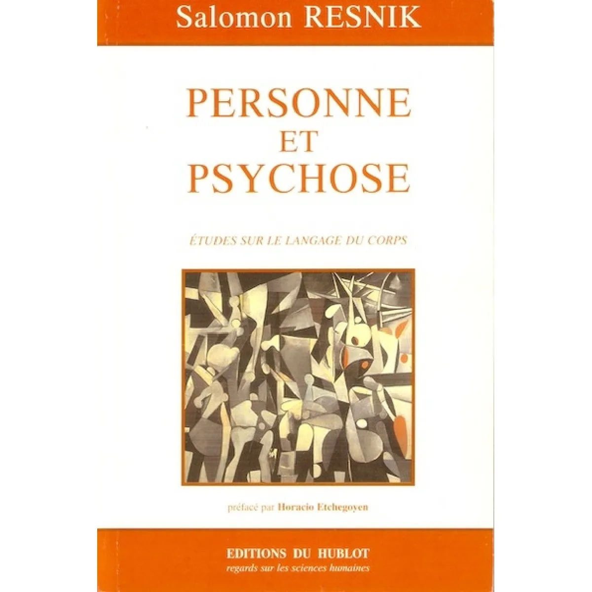 Personne et psychose : études sur le langage du corps État correct - 11,79 € Personne et psychose : études sur le langage du corps État correct N/A (Il ne s'agit pas d'une marque reconditionné disponible sur Rue du Commerce Seconde Vie