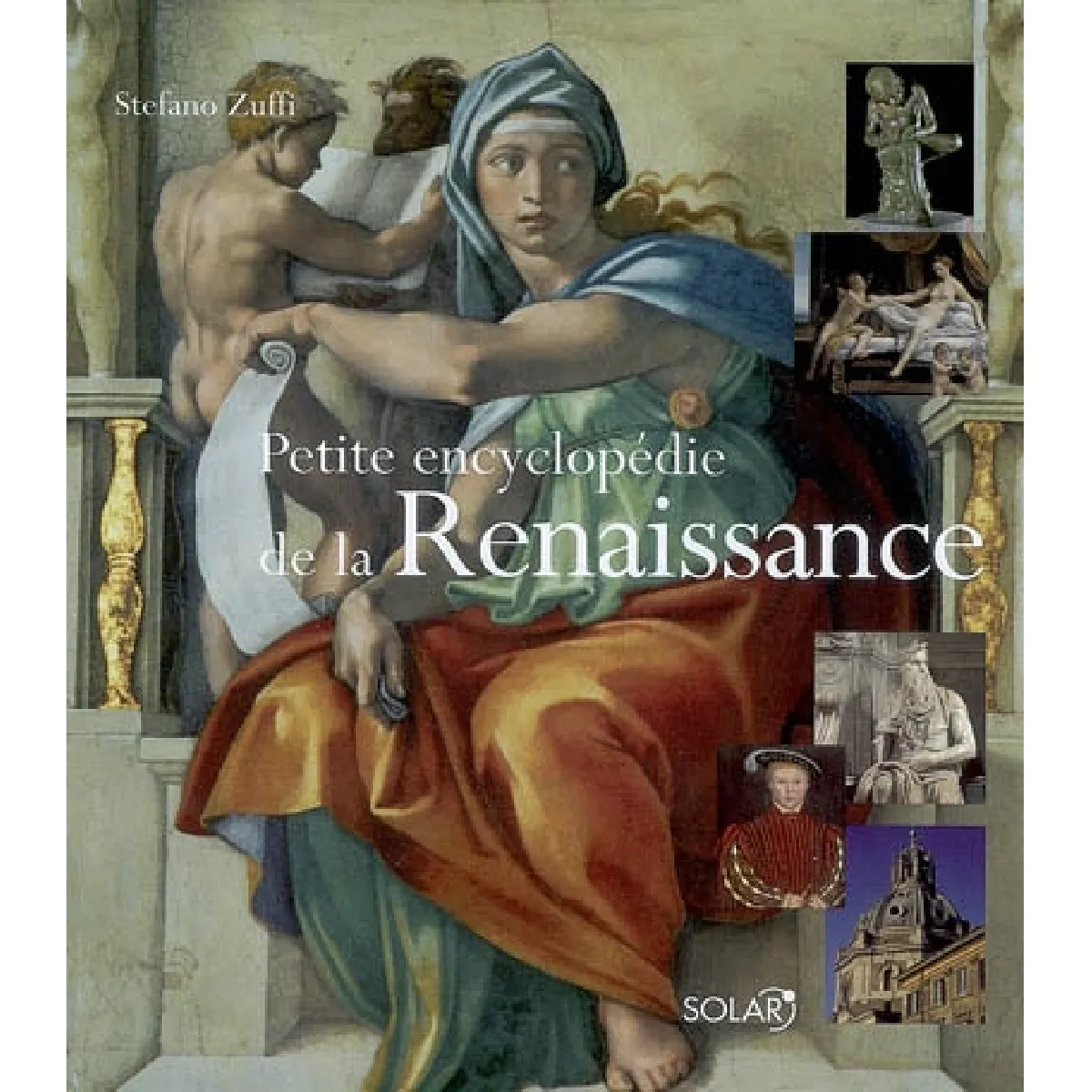 Acheter Petite encyclopédie de la Renaissance État correct - 13,47 € Petite encyclopédie de la Renaissance État correct N/A (Il ne s'agit pas d'une marque reconditionné disponible sur Rue du Commerce Seconde Vie