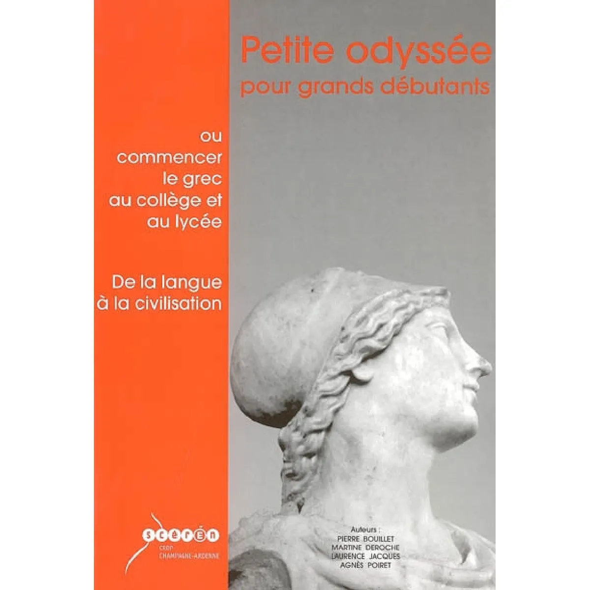 Petite odyssée pour grands débutants ou Commencer le grec au collège et au lycée : de la langue à la civilisation État correct - 14,06 € Petite odyssée pour grands débutants ou Commencer le grec au collège et au lycée : de la langue à la civilisation État correct N/A (Il ne s'agit pas d'une marque reconditionné disponible sur Rue du Commerce Seconde Vie