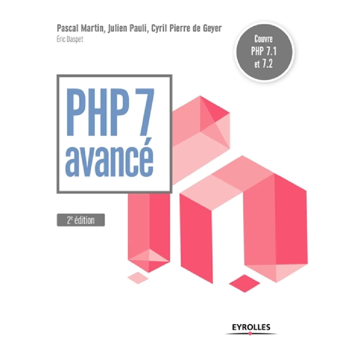 PHP 7 avancé : couvre PHP 7.1 et 7.2 État correct - 12,10 € PHP 7 avancé : couvre PHP 7.1 et 7.2 État correct N/A (Il ne s'agit pas d'une marque reconditionné disponible sur Rue du Commerce Seconde Vie