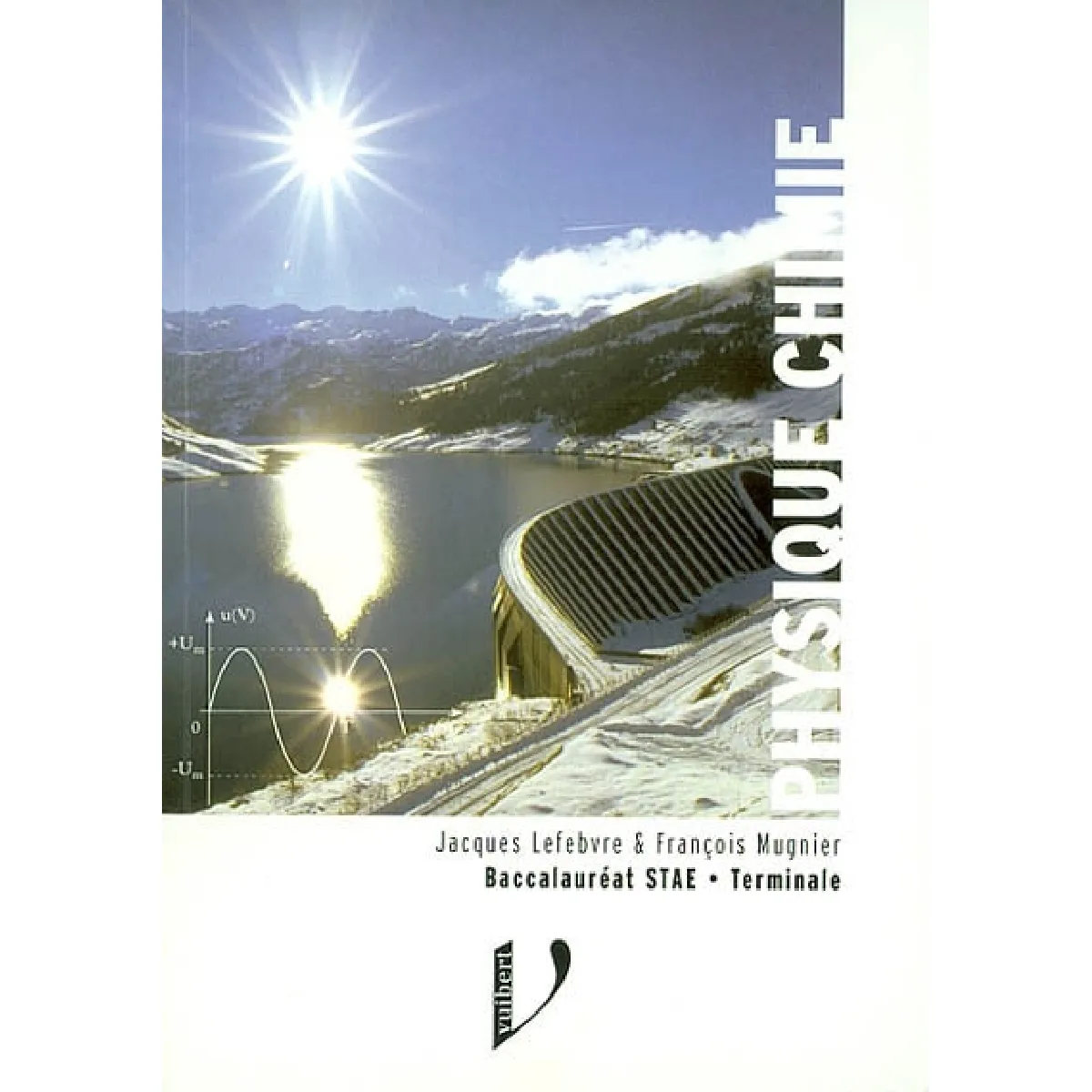 Acheter Physique-chimie baccalauréat STAE, Terminale : cours et exercices corrigés État correct - 12,00 € Physique-chimie baccalauréat STAE, Terminale : cours et exercices corrigés État correct N/A (Il ne s'agit pas d'une marque reconditionné disponible sur Rue du Commerce Seconde Vie