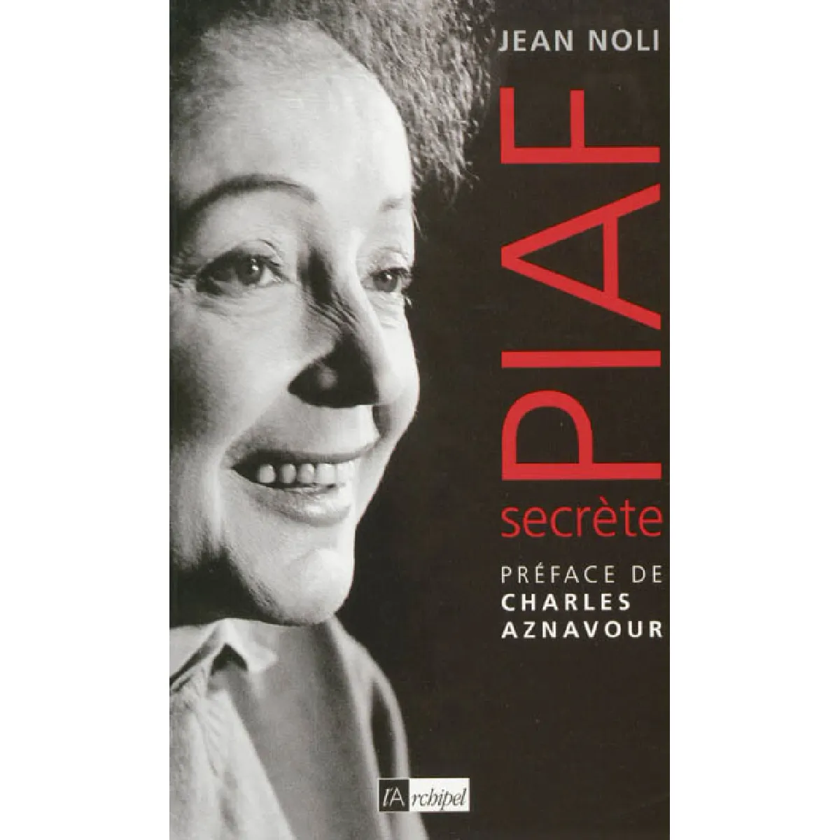 Piaf secrète État correct - 11,00 € Piaf secrète État correct N/A (Il ne s'agit pas d'une marque reconditionné disponible sur Rue du Commerce Seconde Vie