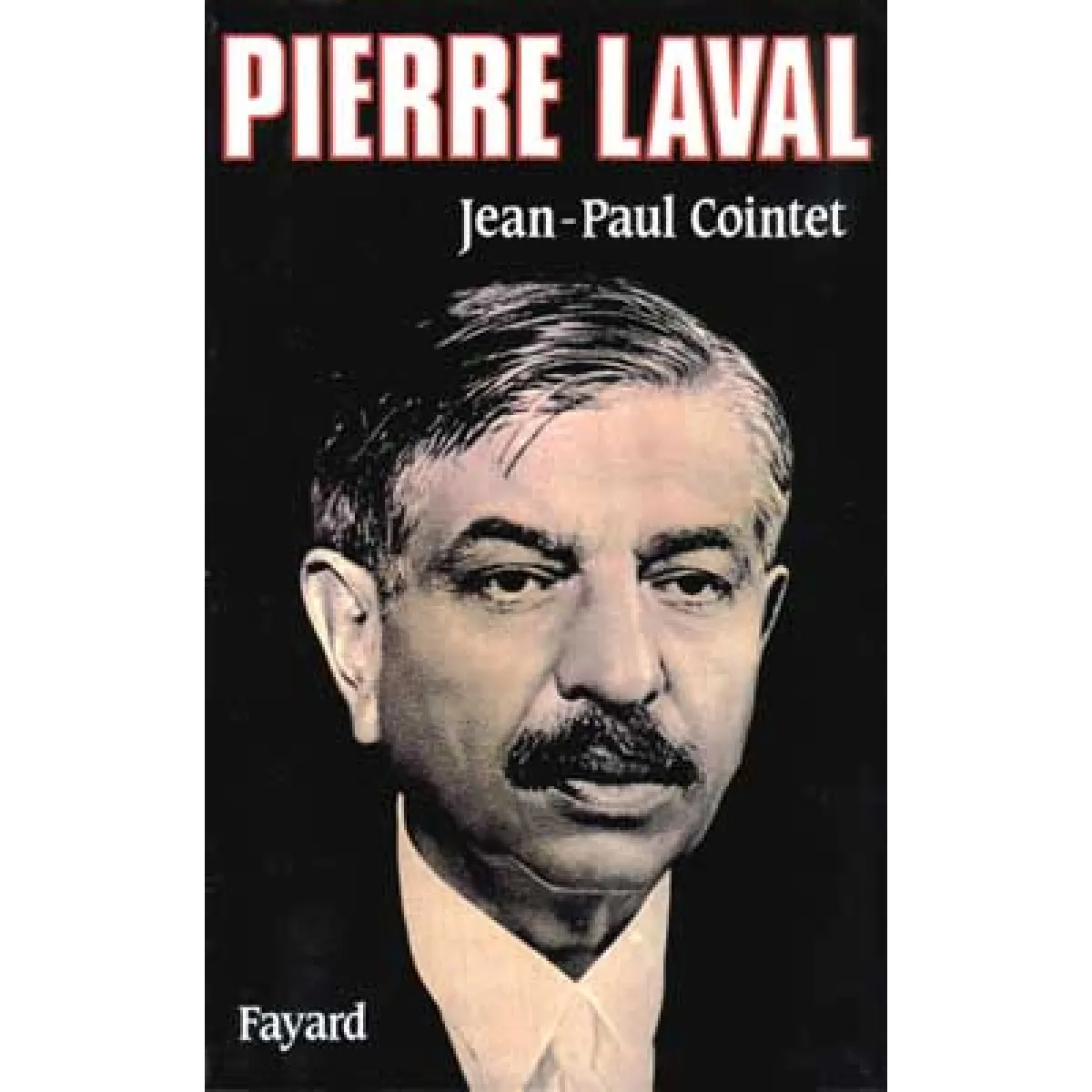 Acheter Pierre Laval État correct - 10,04 € Pierre Laval État correct N/A (Il ne s'agit pas d'une marque reconditionné disponible sur Rue du Commerce Seconde Vie
