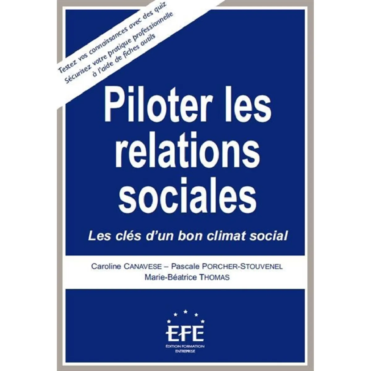 Acheter Piloter les relations sociales : les clés d'un bon climat social État correct - 13,92 € Piloter les relations sociales : les clés d'un bon climat social État correct N/A (Il ne s'agit pas d'une marque reconditionné disponible sur Rue du Commerce Seconde Vie
