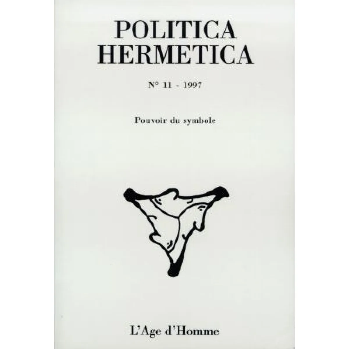 Acheter Politica hermetica, n° 11. Pouvoir du symbole État correct - 13,17 € Politica hermetica, n° 11. Pouvoir du symbole État correct N/A (Il ne s'agit pas d'une marque reconditionné disponible sur Rue du Commerce Seconde Vie