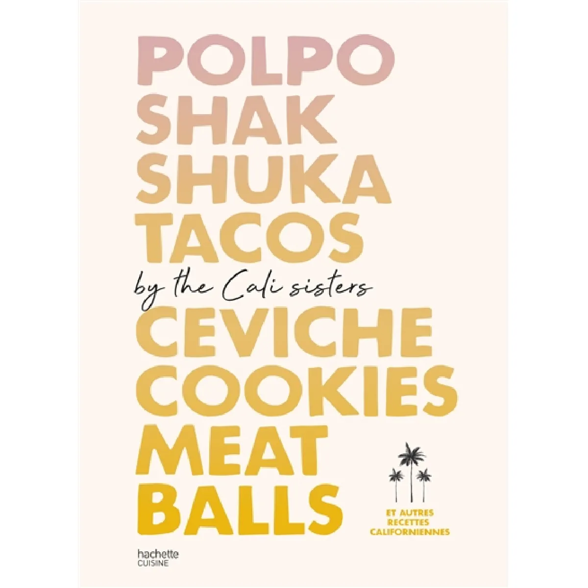 Acheter Polpo, shakshuka, tacos, ceviche, cookies, meatballs : et autres recettes californiennes État correct - 11,40 € Polpo, shakshuka, tacos, ceviche, cookies, meatballs : et autres recettes californiennes État correct N/A (Il ne s'agit pas d'une marque reconditionné disponible sur Rue du Commerce Seconde Vie