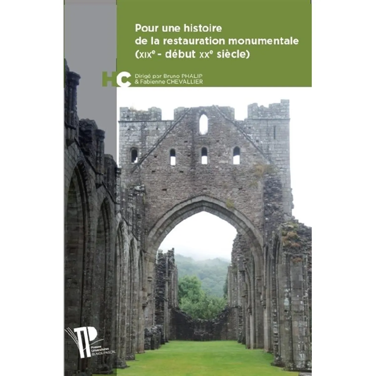 Pour une histoire de la restauration monumentale : XIXe-début XXe siècle État correct - 20,88 € Pour une histoire de la restauration monumentale : XIXe-début XXe siècle État correct N/A (Il ne s'agit pas d'une marque reconditionné disponible sur Rue du Commerce Seconde Vie