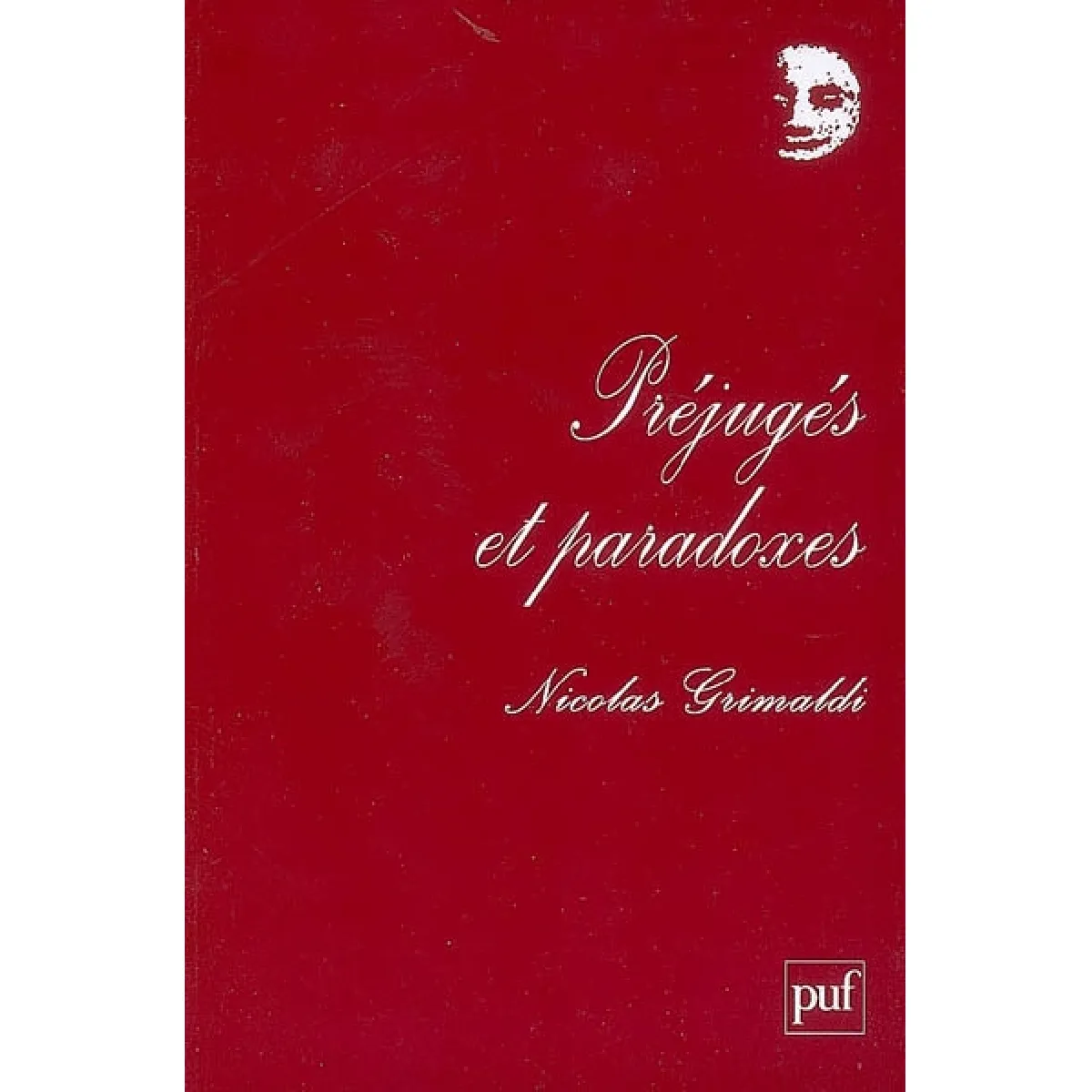 Acheter Préjugés et paradoxes État correct - 17,03 € Préjugés et paradoxes État correct N/A (Il ne s'agit pas d'une marque reconditionné disponible sur Rue du Commerce Seconde Vie