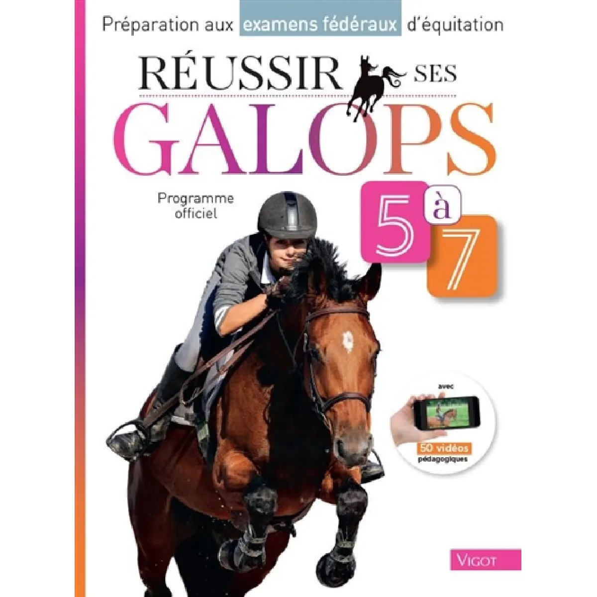 Préparation aux examens fédéraux d'équitation. Réussir ses galops 5 à 7 : programme officiel État correct - 18,85 € Préparation aux examens fédéraux d'équitation. Réussir ses galops 5 à 7 : programme officiel État correct N/A (Il ne s'agit pas d'une marque reconditionné disponible sur Rue du Commerce Seconde Vie