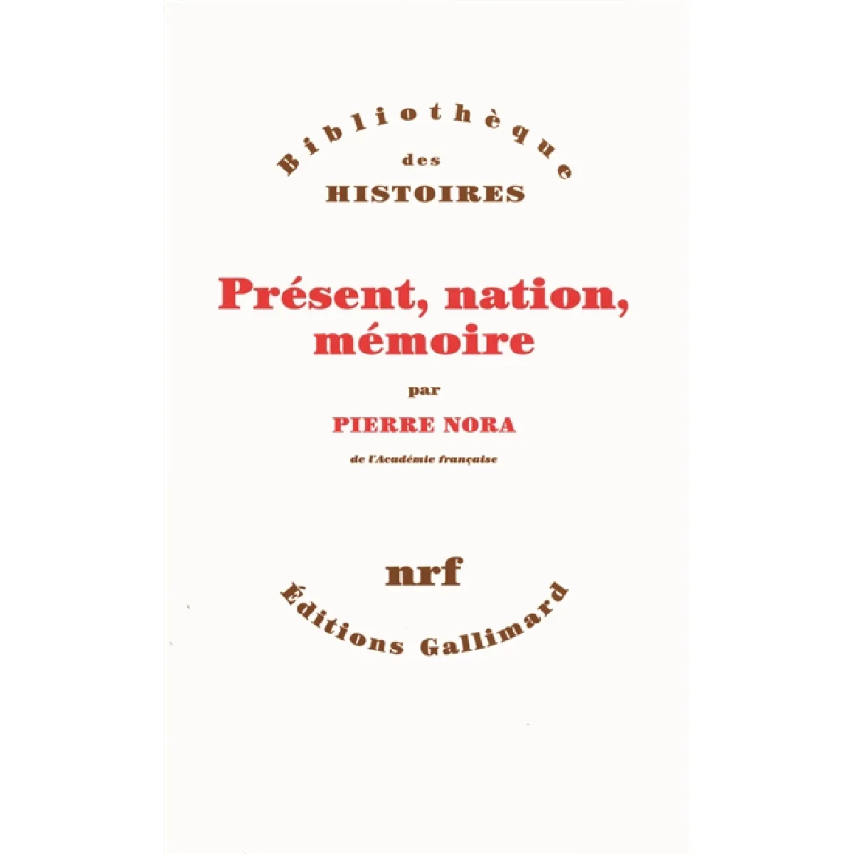 Acheter Présent, nation, mémoire État correct - 15,02 € Présent, nation, mémoire État correct N/A (Il ne s'agit pas d'une marque reconditionné disponible sur Rue du Commerce Seconde Vie