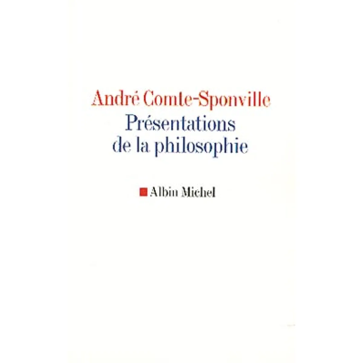Acheter Présentations de la philosophie État correct - 15,00 € Présentations de la philosophie État correct N/A (Il ne s'agit pas d'une marque reconditionné disponible sur Rue du Commerce Seconde Vie