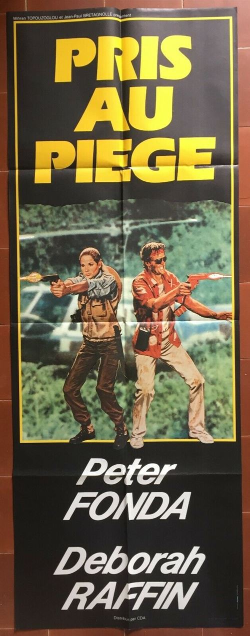 PRIS AU PIEGE - Peter Fonda - Deborah Raffin - 60x160cm - Affiche de cinéma originale pliée État correct reconditionné disponible sur Fnac