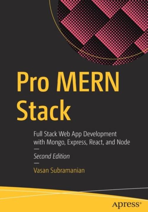 Pro MERN Stack: Full Stack Web App Development with Mongo, Express, React, and Node (English Edition) État correct N/A reconditionné disponible sur Fnac