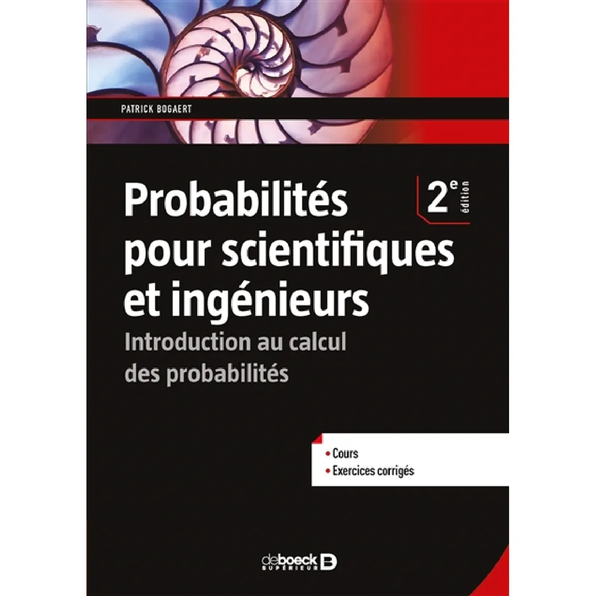 Acheter Probabilités pour scientifiques et ingénieurs : introduction au calcul des probabilités : cours, exercices corrigés État correct - 22,47 € Probabilités pour scientifiques et ingénieurs : introduction au calcul des probabilités : cours, exercices corrigés État correct N/A (Il ne s'agit pas d'une marque reconditionné disponible sur Rue du Commerce Seconde Vie