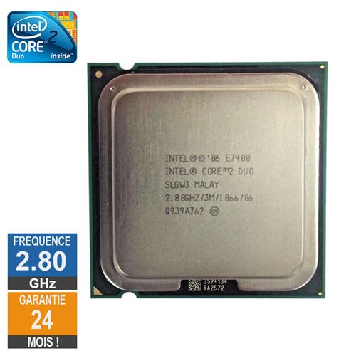 Processeur Intel Core 2 Duo E7400 2.80GHz SLGW3 LGA775 3Mo État correct - 10,49 € Processeur Intel Core 2 Duo E7400 2.80GHz SLGW3 LGA775 3Mo État correct Intel reconditionné disponible sur Fnac