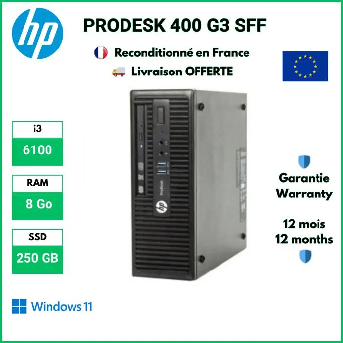 ProDesk 400 G3 SFF i3 6100 8 Go DDR3 250 GB SSD Windows 11 Pro Reconditionné Hewlett-Packard reconditionné disponible sur Cdiscount Seconde Vie