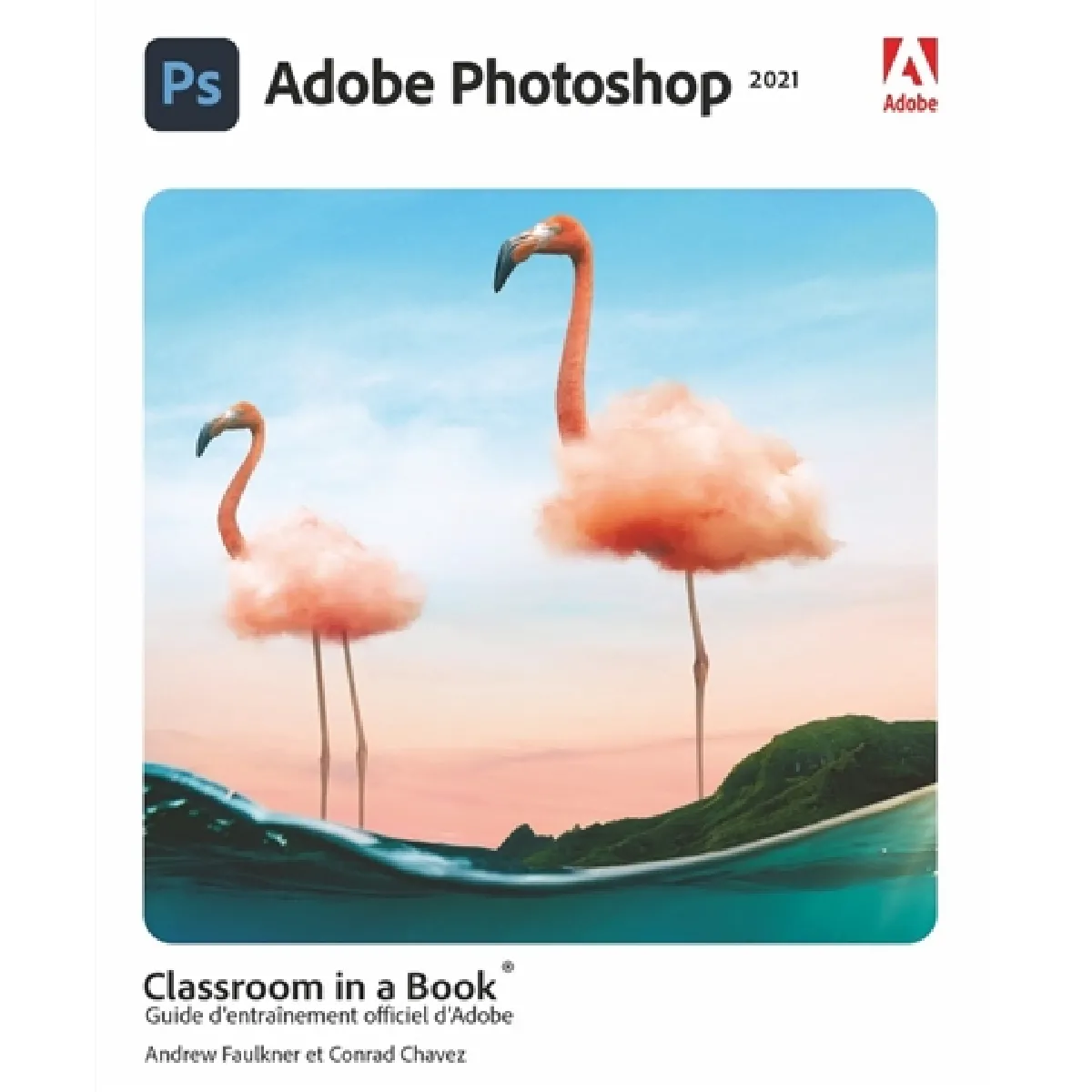 Acheter PS Adobe Photoshop 2021 : guide d'entraînement officiel d'Adobe État correct - 18,55 € PS Adobe Photoshop 2021 : guide d'entraînement officiel d'Adobe État correct N/A (Il ne s'agit pas d'une marque reconditionné disponible sur Rue du Commerce Seconde Vie