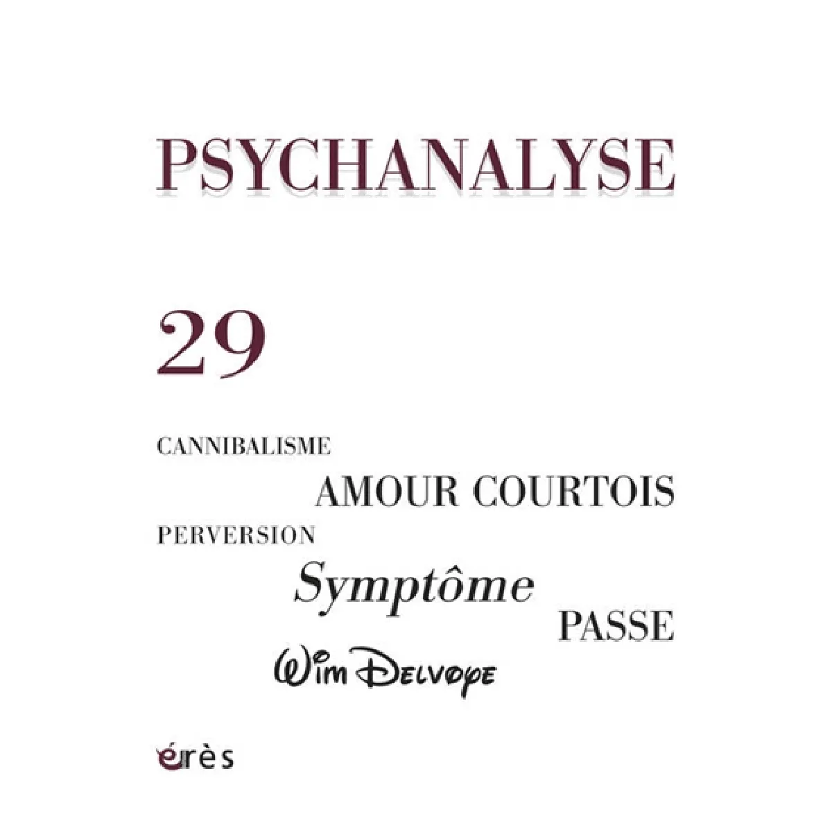 Acheter Psychanalyse, n° 29 État correct - 16,18 € Psychanalyse, n° 29 État correct N/A (Il ne s'agit pas d'une marque reconditionné disponible sur Rue du Commerce Seconde Vie