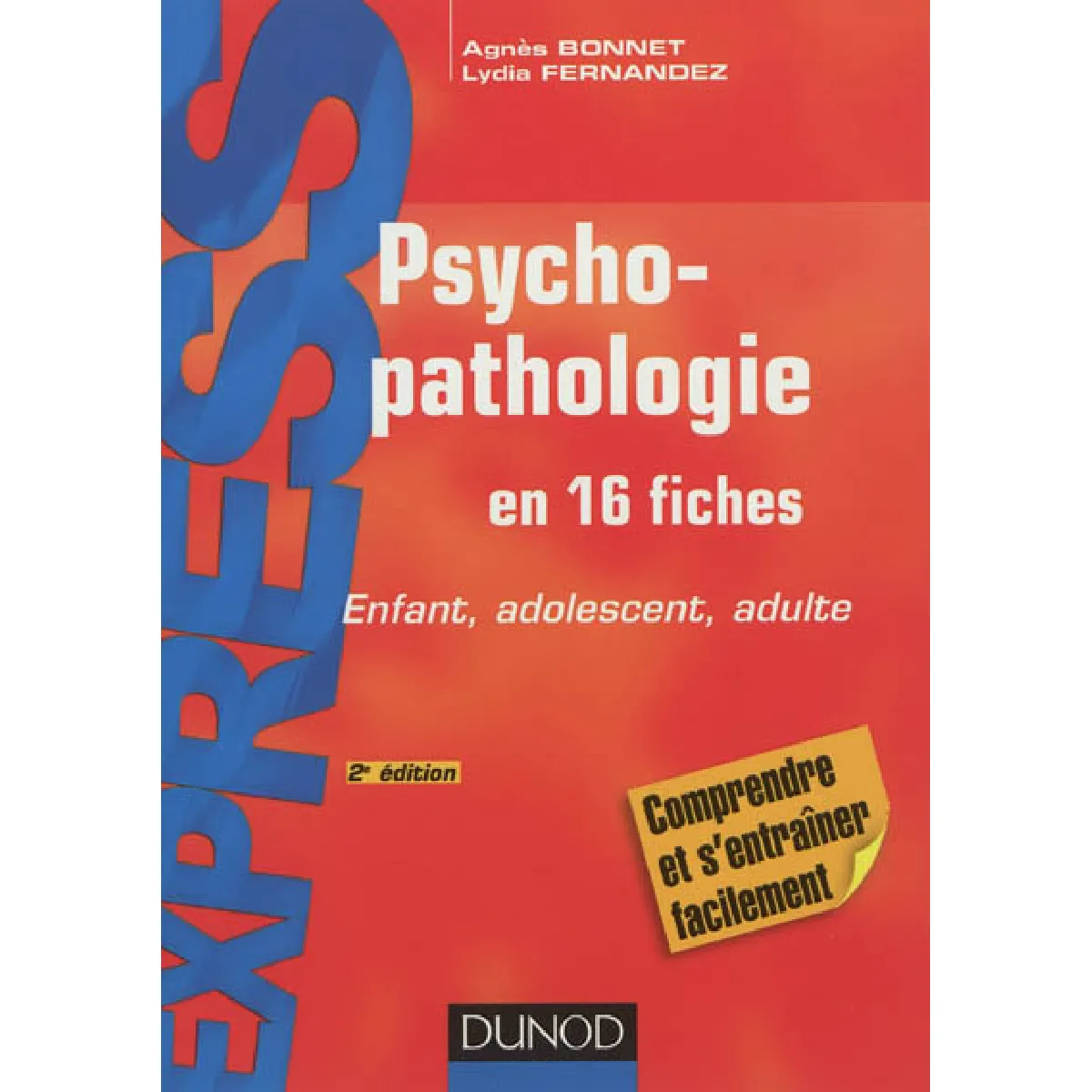 Acheter Psychopathologie en 16 fiches : enfant, adolescent, adulte État correct - 10,36 € Psychopathologie en 16 fiches : enfant, adolescent, adulte État correct N/A (Il ne s'agit pas d'une marque reconditionné disponible sur Rue du Commerce Seconde Vie