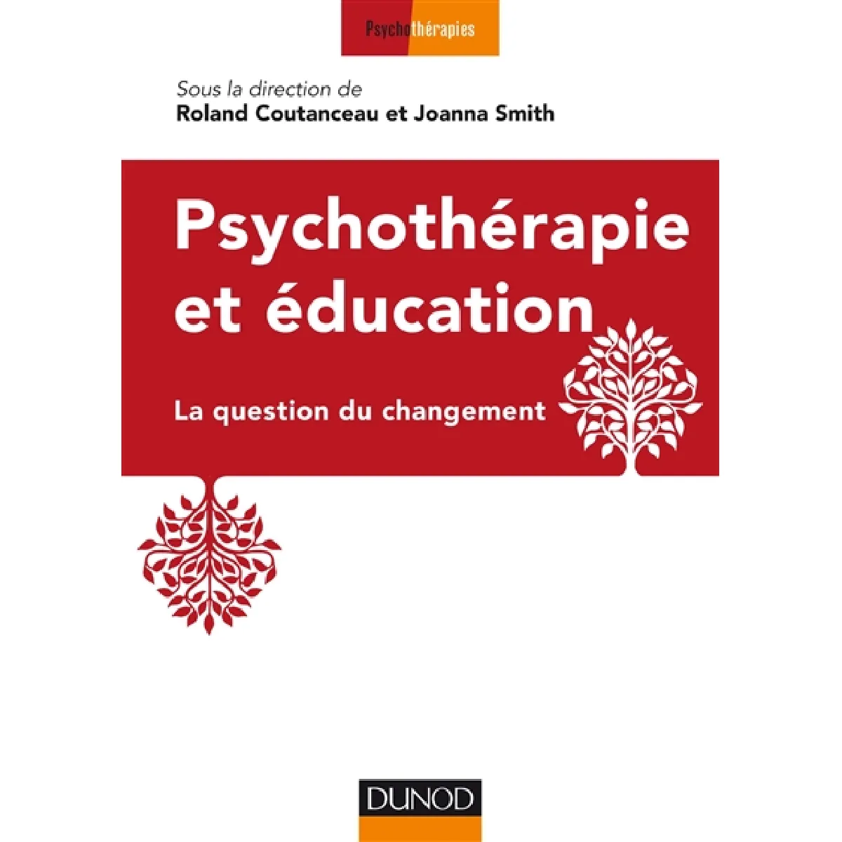 Acheter Psychothérapie et éducation : la question du changement État correct - 15,60 € Psychothérapie et éducation : la question du changement État correct N/A (Il ne s'agit pas d'une marque reconditionné disponible sur Rue du Commerce Seconde Vie