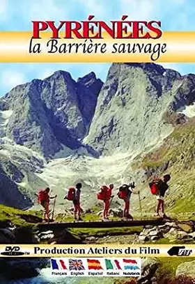 Pyrénées : La barrière Sauvage - José Castan et Rosa Perahim Occasion reconditionné disponible sur Ammareal
